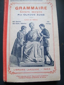 Grammaire Cours Moyen par Claude Augé Livre de l'élève L1 (1930-1940) - Picture 1 of 4