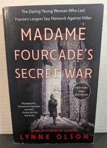 Madame Fourcade’s Secret War Book by Lynne Olson, 2020 - Picture 1 of 11