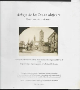 ABBAYE DE LA SAUVE MAJEURE DOCUMENTS INEDITS . C.L.E.M. 1995 - Picture 1 of 1