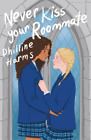 Philline Harms Never Kiss Your Roommate Poche