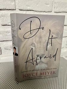 Do It Afraid: Embracing Courage in the Face of Fear by Joyce Meyer - Picture 1 of 7