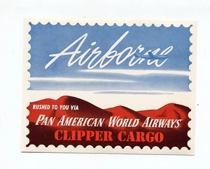Vintage Airline Luggage Label PAN AM Pan American Airways CLIPPER CARGO AIRBORNE - Picture 1 of 2