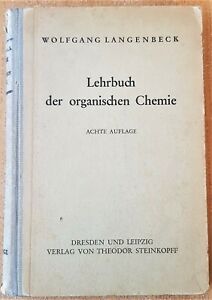 Lehrbuch der organischen Chemie, Wolfgang Langenbeck, 1949
