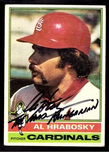 1976 Topps #315 Al Hrabosky "El húngaro loco" autógrafo, tarjeta firmada - Imagen 1 de 1