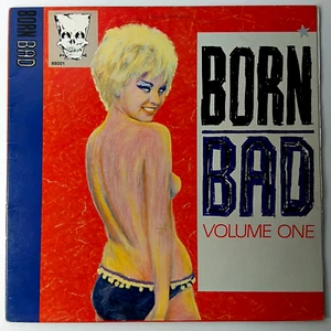 Various Artists - Born Bad Volume One LP 2021 Compilation BB001 - Picture 1 of 12