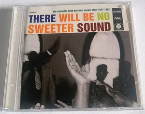 THERE WILL BE NO SWEETER SOUND:COLUMBIA OKEH POST WAR GOSPEL STORY 1947-1962-2CD - Picture 1 of 2