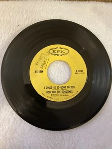 45rpm  “I Could be So Good to You” Don & The Goodtimes frm Kingsmen 67 - Picture 1 of 3