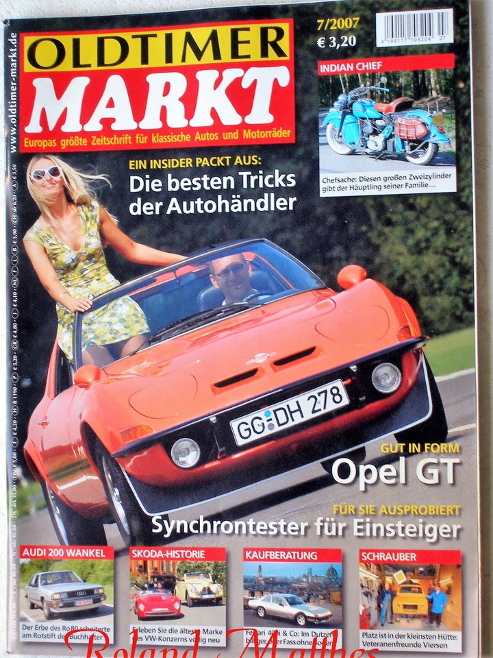 OLDTIMER MARKT 7-07+OPEL GT+FERRARI 365 412+INDIAN CHIEF+AUDI 200 WANKEL+SKODA - Bild 1 von 1