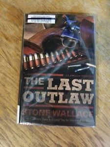 The Last Outlaw by Stone Wallace - Imagen 1 de 2