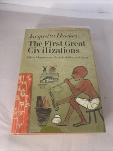 The First Great Civilizations Jacquetta Hawkes (HCDJ) 1973 1. Auflage - Bild 1 von 9