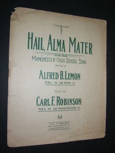 ANTIQUE SHEET MUSIC - HAIL, ALMA MATER MANCHESTER HIGH SCHOOL SONG - 1912 - Picture 1 of 2