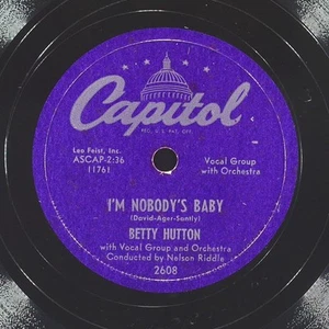 BETTY HUTTON I'M Nobody'S Baby / Hot Dog! That Made Him Mad CAPITOL 2608 VG+ 78 - Picture 1 of 4