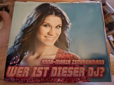 Anna Maria Zimmermann  - Wer Ist Dieser Dj? (MCD SINGLE) - Bild 1 von 2