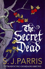 S. J. Parris The Secret Dead (Tascabile)