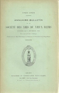 AMIS DU VIEUX REIMS = annuaire 1923-24 + Arc de triomphe + Les 3 Frères LE NAIN - Imagen 1 de 1
