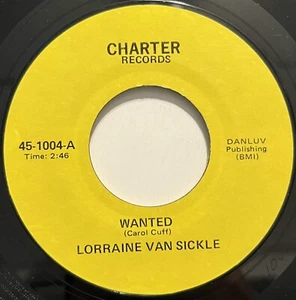 LORRAINE VAN SICKLE - Wanted / It Really Doesn't Matter 45 Private Country VG - Picture 1 of 2