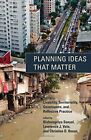 Planning Ideas That Matter: Livability, Territo, Sanyal, Vale, Rosan..
