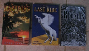 NEW Lot 3 Novel PB Books by Mark Cahill Paradise The Last Ride Reunion - Picture 1 of 2
