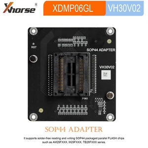XHORSE XDMP06GL VH30 SOP44 Adapter For AM29FXXX, M29FXXX, TB28FXXX Series Chip - Imagen 1 de 6