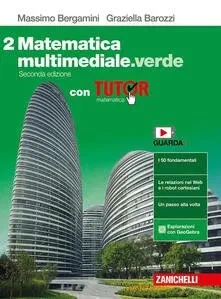 MATEMATICA MULTIMEDIALE. VERDE. VOL. 2 CON TUTOR. PER LE SCUOLE SUPERI - 9788... - Immagine 1 di 1