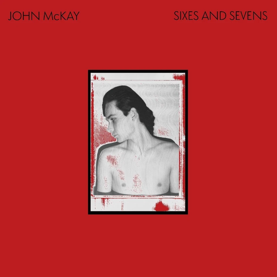 John Mckay - Sixes And Seven [VINYL] - Image 1 of 1