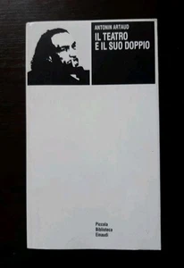 Antonin Artaud - Il teatro e il suo doppio - Piccola biblioteca Einaudi 1995 - Foto 1 di 2