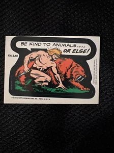 1975 TOPPS MARVEL COMICS STICKER KA-ZAR BE KIND TO ANIMALS FREE SHIPPING - Imagen 1 de 4