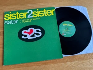 Sister2Sister - Sister 12" 2000 Vinyl Mushroom Promo Original & Tuff Twins Remix - Picture 1 of 4