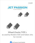 Jet Passion 1/72 RAF/RSAF/Italian AF Wheel Chocks Type I