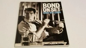 Bond on Set : Filming Die Another Day by Greg Williams (2003, Trade Paperback) - Foto 1 di 5