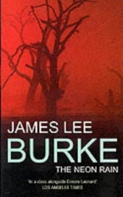 The Neon Rain by JAMES LEE BURKE - Image 1 of 1