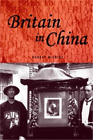 Robert Bickers Britain in China (Paperback) Studies in Imperialism (UK IMPORT)