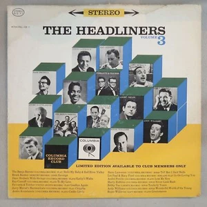 THE HEADLINERS VOLUME 3 COLUMBIA RECORD CLUB MEMBER EDITION VINYL LP VG COND 5 - Picture 1 of 4