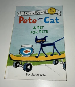 Pete The Cat A Pet For Pete My First I Can Read Paperback Book James Dean - Imagen 1 de 2