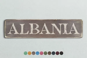 ALBANIEN Holzschild im Vintage Stil. Shabby Chic Retro Wohngeschenk - Bild 1 von 2