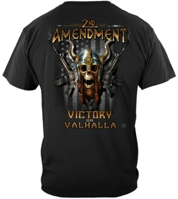 2nd Amendment T Shirt Viking Warrior Victory or Valhalla AR 15s American Flag - Image 1 of 3