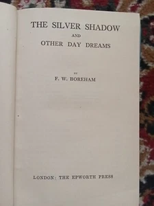 F W Boreham - The Silver Shadow - Bild 1 von 7