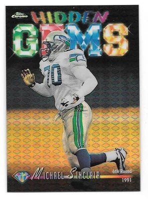 MICHAEL SINCLAIR REFRACTOR 1998 TOPPS CHROME HIDDEN GEMS HG8 SEATTLE SEAHAWKS - Image 1 of 2