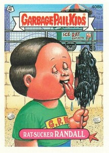 Garbage Pail Kids Rat Sucker Randall 1987