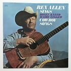REX ALLEN: Cowboy Songs (Vinyl LP Record Sealed)