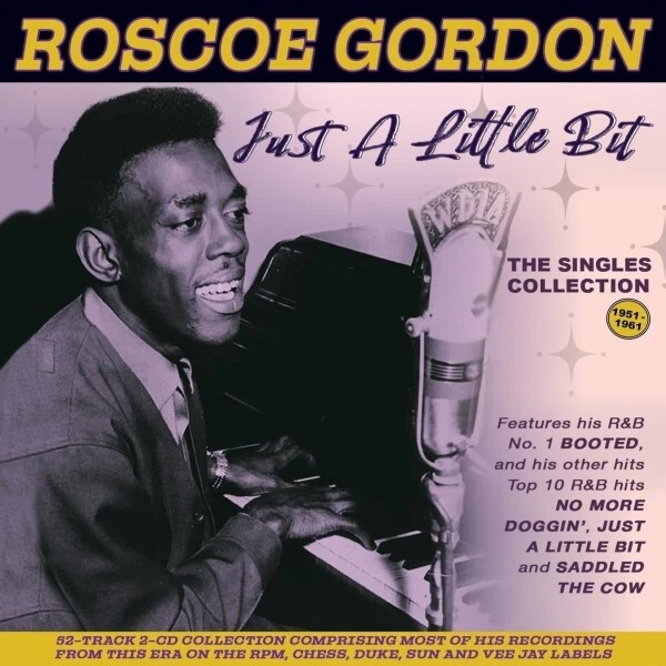 ROSCOE GORDON - JUST A LITTLE BIT - THE SINGLES COLLECTION 1951-61  2 CD NEU - Bild 1 von 1