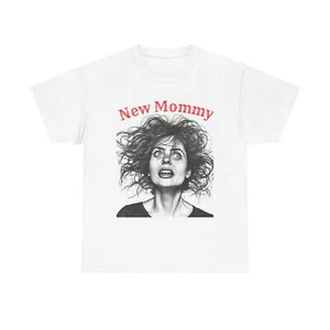 New Mother humor, heavy cotton Tee, baby shower gift, new baby gift, new mom - Picture 1 of 10
