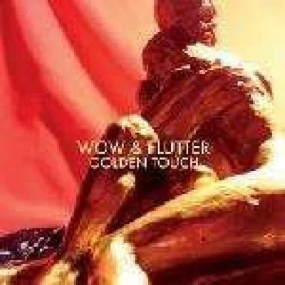 Wow & Flutter Golden Touch (Vinyl) - Image 1 of 3