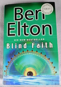 BEN ELTON BLIND FAITH SIGNED UK FIRST EDITION HARDBACK DUSTWRAPPER +PLUG STICKER - Imagen 1 de 4