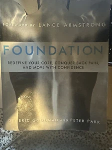 Foundation: Redefine Your Core, Conquer Back Pain, and Move with Confidence - Picture 1 of 1
