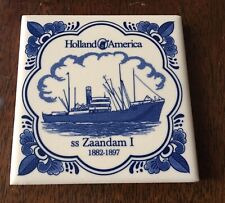 Holland America Cruise Line ss Zaandam I 1882-1897 Blue Delft Coaster Tile