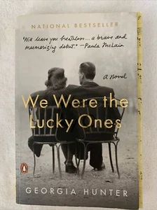 We Were the Lucky Ones : A Novel by Georgia Hunter (2018, Trade Paperback) - Picture 1 of 4