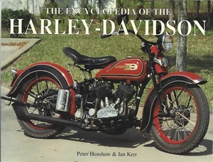 HARLEY-DAVIDSON, THE ENCYCLOPEDIA OF; MOTORCYCLES, 2006, DICKES SOFTCOVER - Bild 1 von 6