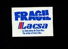 Airline Memorabilia Label Lacsa Costa Rica Airlines Fragile Label c1978