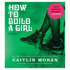 How to Build a Girl by Caitlin Moran 2014 Unabridged CD 9781483028477 - Imagen 1 de 1